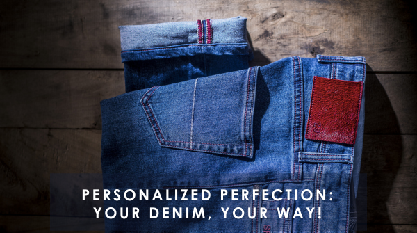 Personalized Perfection: Your Denim, Your Way!